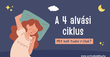 A 4 alvási ciklus. Mit kell tudni róluk?